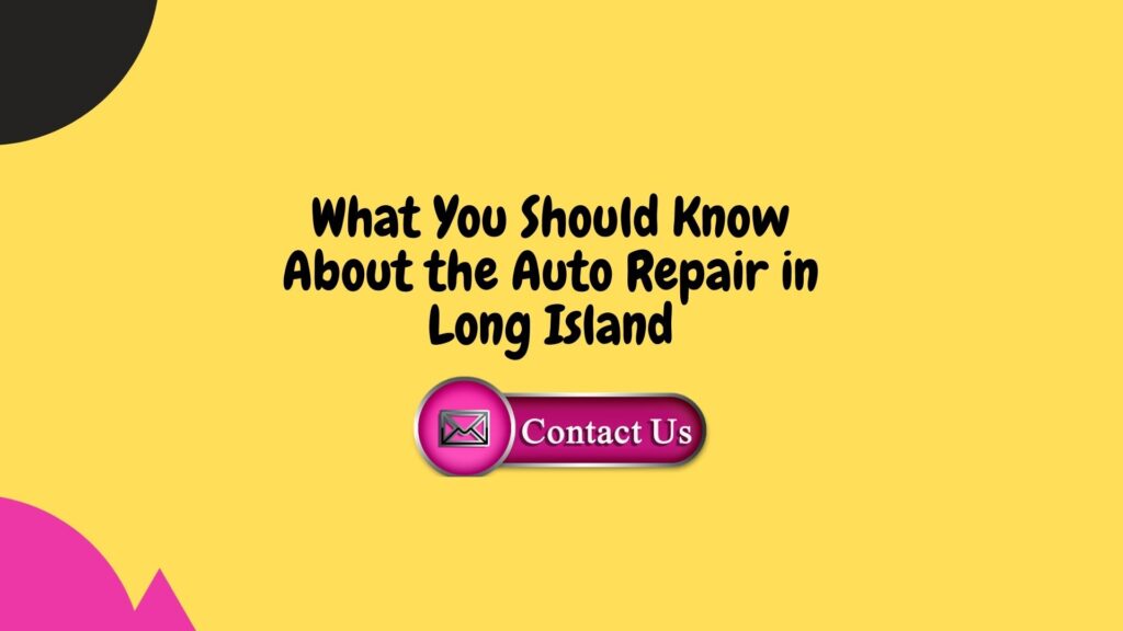 Auto repair long island