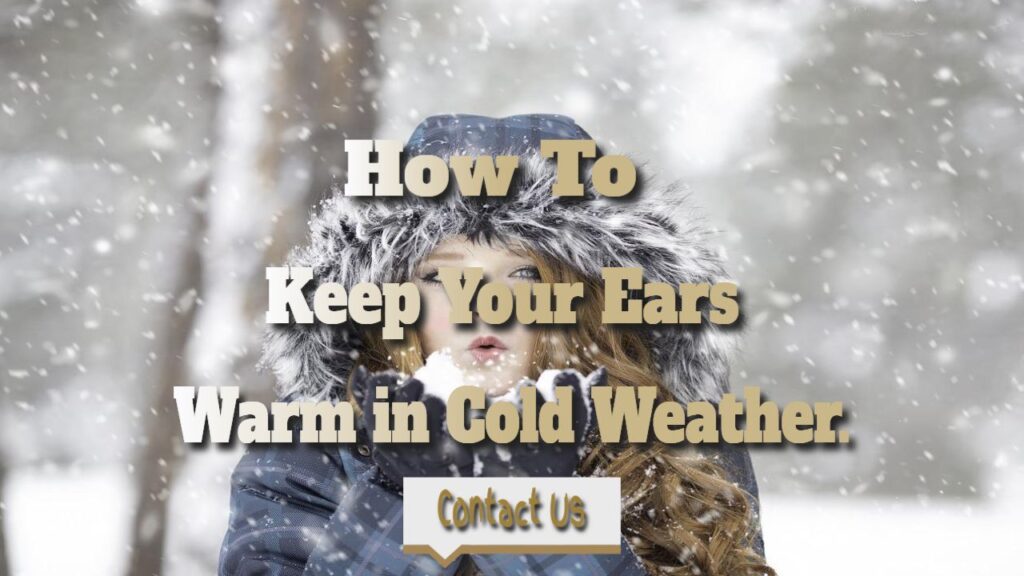 how to keep your ears warm in cold weather